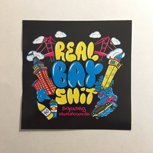 Real Bay Shit Stickers